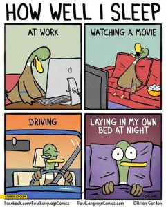 how-well-i-sleep-at-work-watching-movie-driving-laying-in-bed-at-night